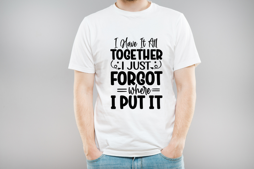 I HAVE IT ALL TOGETHER