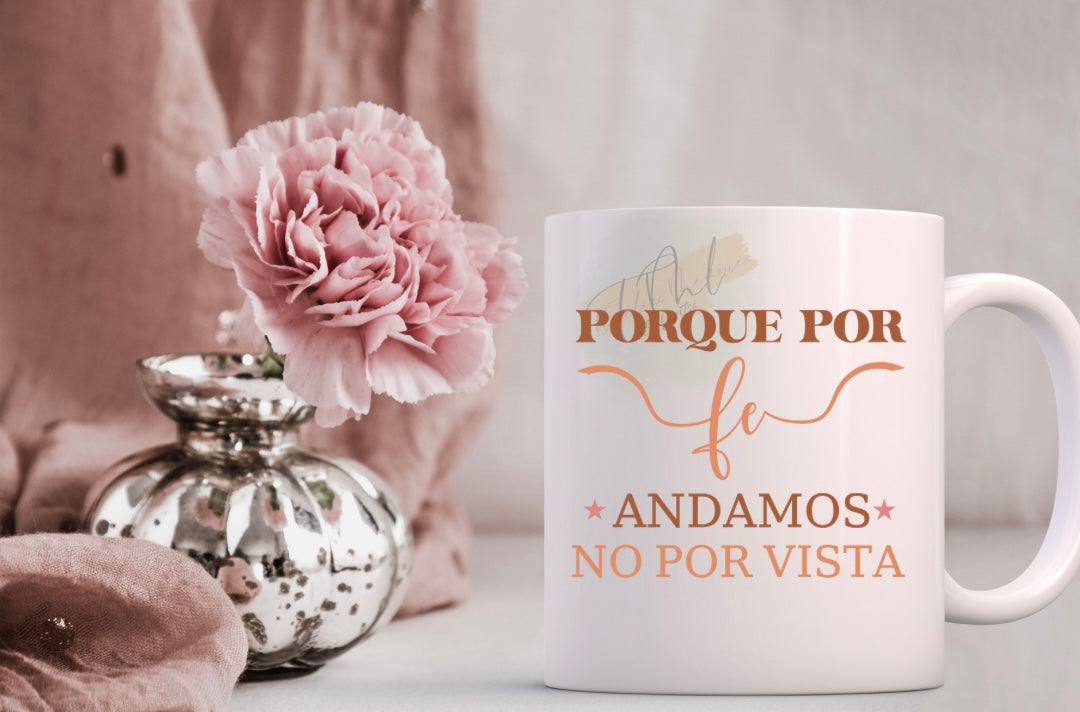 PoRque por Fe andamos no por vista