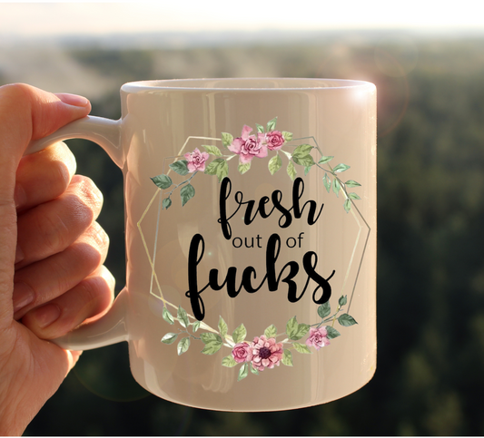 FRESH OUT OF **
